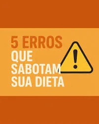 Os cinco erros que estão SABOTANDO seu emagrecimento